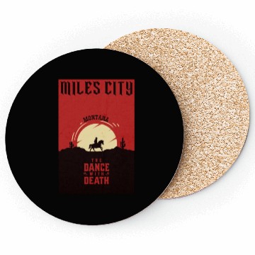 Discover Miles City Montana wild west town Coasters