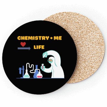 Discover Chemistry and Me equal Life Coasters