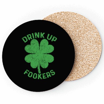 Discover Drink Up Fookers Irish St Patricks Day Beer Drunk Coasters