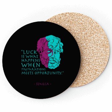 Discover Seneca Stoic Philosophy Quote, Luck Coasters