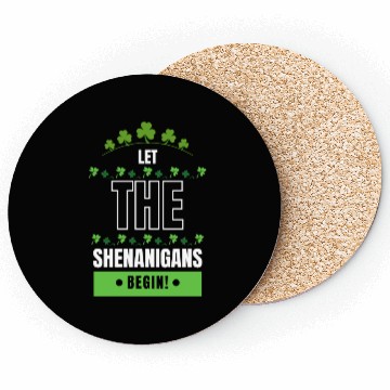 Discover Let The Shenanigans Begin Coasters