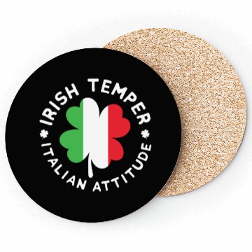 Discover irish temper italian attitude Coasters