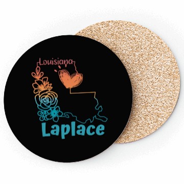 Discover I love my home town Laplace Louisiana Coasters