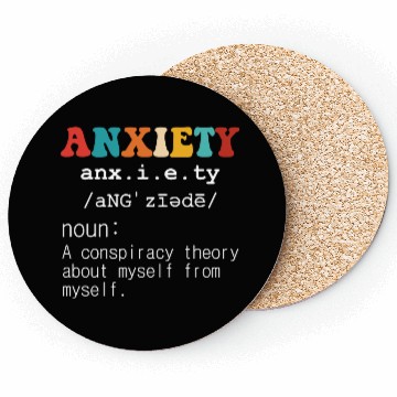 Discover Anxiety A Conspiracy Theory About Myself From Myse Coasters