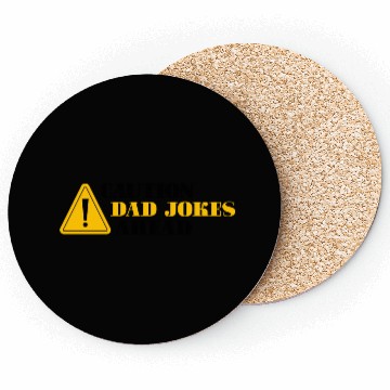 Discover Caution Dad Jokes Ahead, funny dad Coasters