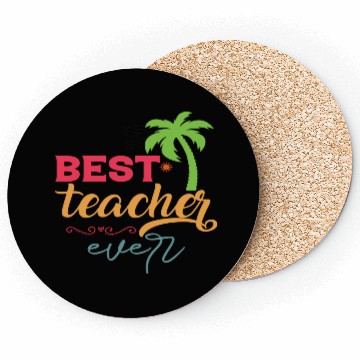 Discover Best Teacher Ever Coasters