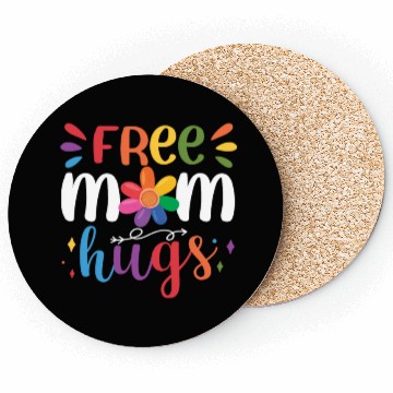 Discover Free Mom Hugs Coasters