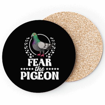 Discover Fear The Pigeon Pigeon Racing Lover Birdwatching Coasters