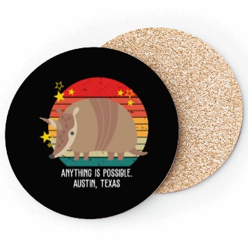 Discover Anything Is Impossible. Austin, Texas Apparel Coasters