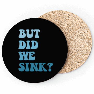 Discover But Did We Sink Vintage Flatboat Pontoon Captain Coasters