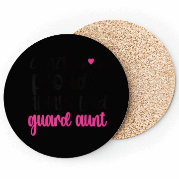 Discover Crazy Proud Always Loud Color Guard Aunt Coasters