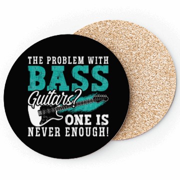 Discover Bass Guitar The Problem With The Guitar Player Coasters