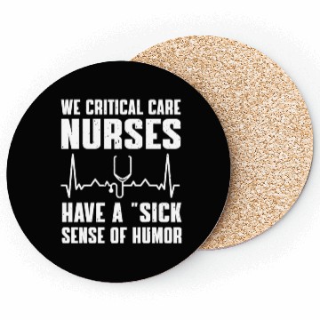 Discover Critical Care Nurse Humor Coasters