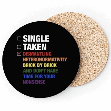 Discover Single Taken Dismantling Heteronormativity Brick B Coasters