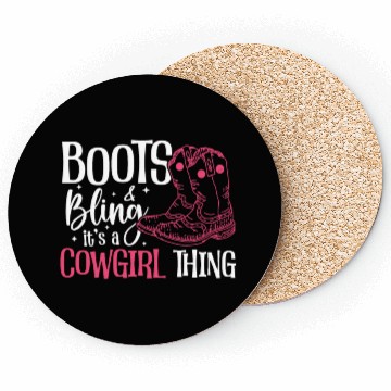 Discover Boots And Bling It's A Cowgirl Thing Coasters