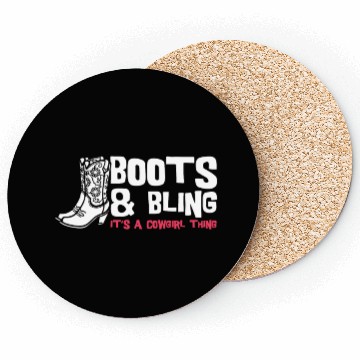 Discover Boots And Bling It's A Cowgirl Thing Coasters