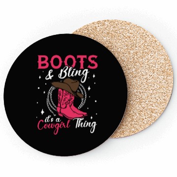 Discover Boots And Bling It's A Cowgirl Thing Coasters