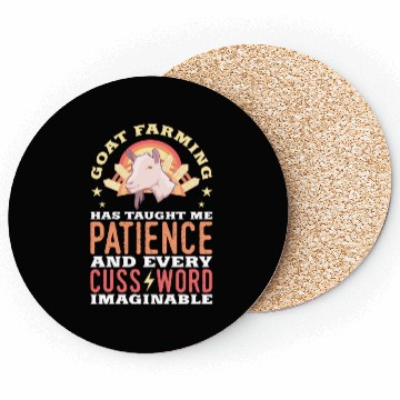 Discover Goat Farming Has Taught Me Patience Coasters