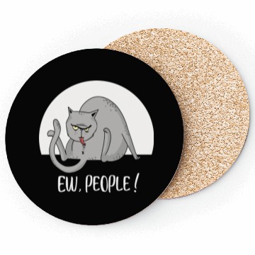 Discover Ew People Funny Fat Lazy Cat Coasters