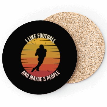 Discover I like football and maybe three people Coasters