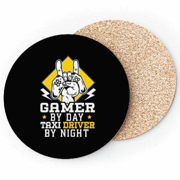 Discover Gamer By Day Taxi Driver By Night Cab Driver Coasters