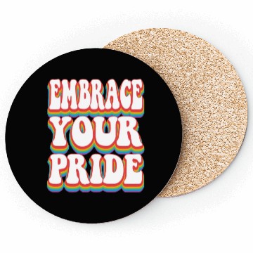 Discover Embrace Your Pride - Pride Rainbow LGBTQ+ Coasters