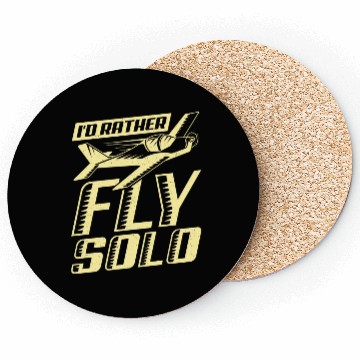 Discover I'd Rather Fly Solo Aviator Flight Pilot Gift Coasters