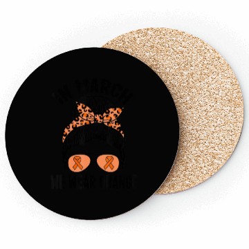 Discover In March We Wear Orange MS Multiple Sclerosis Shi Coasters