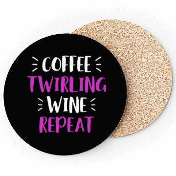Discover Twirling Coffee Wine Repeat baton Twirler Coasters