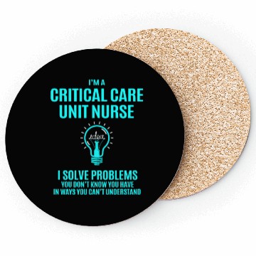 Discover Critical Care Unit Nurse Coasters - I Solve Problem