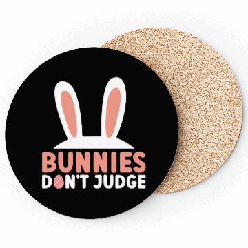 Discover Bunnies Don't Judge - Atheism Easter Coasters