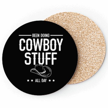 Discover Been Doing Cowboy Stuff All Day Bull Rider Rodeo Coasters