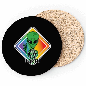 Discover Too Gay For Earth Funny Alien UFO Coasters