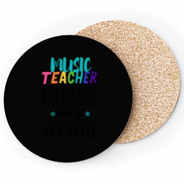 Discover Music Teacher Only Because Full Time Multi Tasking Coasters