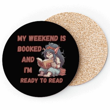 Discover My Weekend is Booked, Ready to Read Coasters