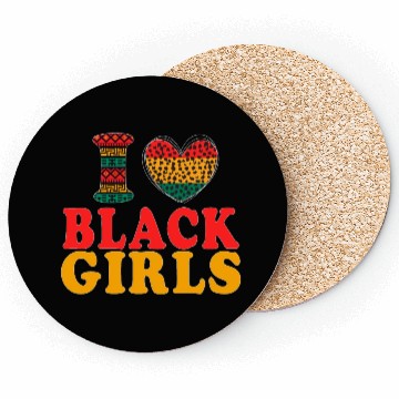 Discover Ilove BLACK Girls I Love Being Black Melanin Afric Coasters
