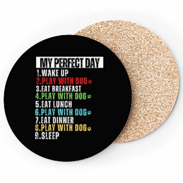 Discover My Perfect Day Dog Mom Dog Dad Coasters