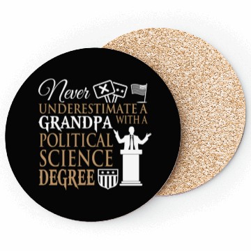 Discover Power Grandpa With Political Science Degree Coasters
