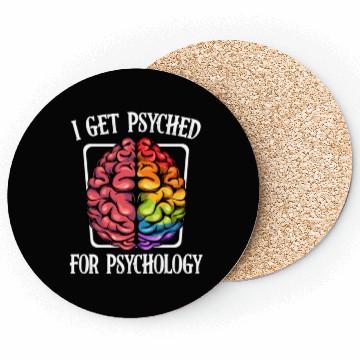 Discover I Get Psyched For Psychology Brain Gift Coasters