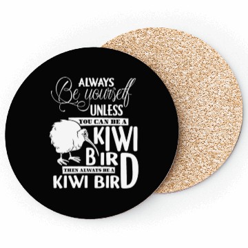 Discover You Can Be A Kiwi Bird Coasters
