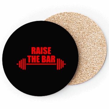 Discover Raise the bar red Coasters