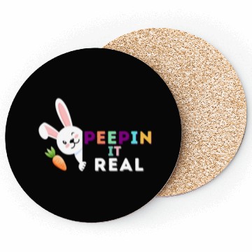Discover Peepin it real happy easter rabbit sunday Coasters