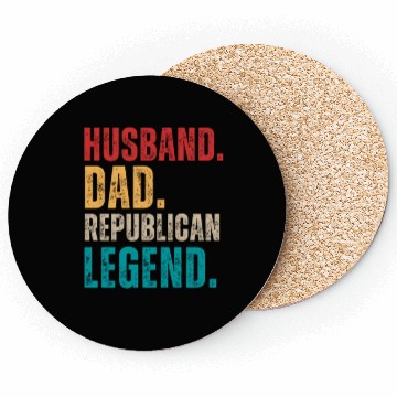 Discover Husband Dad Republican Legend Republican Supporter Coasters