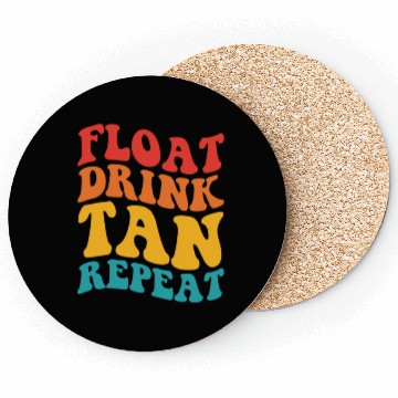 Discover Float Drink Tan Repeat Coasters
