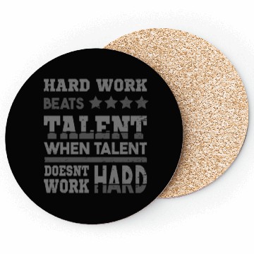 Discover Hard Work beats talent fitness sports motivation Coasters