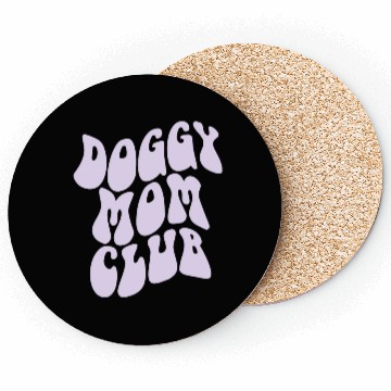 Discover Dog Moms Club retro Pet Lover Coasters