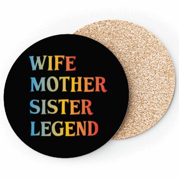 Discover Wife Mother Sister Legend Best Mom Mama Mothers Coasters