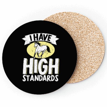 Discover Horse Lover Equestrian Riding I Have High Coasters
