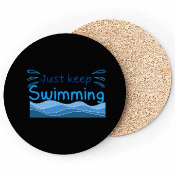 Discover Just keep swimming, vocation and summer trip gift Coasters