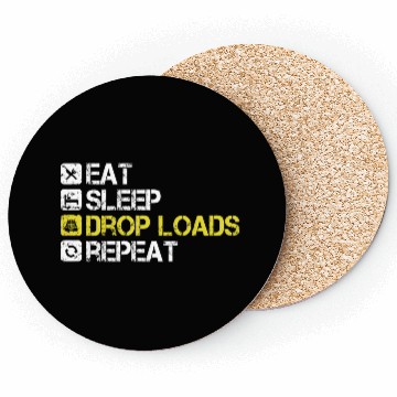 Discover Eat Sleep Drop Loads Repeat Truck Driver Coasters